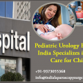 Pediatric Urology Hospitals in India Specializes in Urology Care for Children