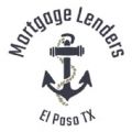 Mortgage Lenders El Paso TX