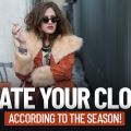 Rotate Your Closet According To The Season!