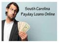 Online Payday Loans in South Carolina - Get Cash Advance in SC