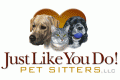 Just Like You DO Pet Sitters