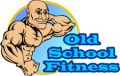 Old School Fitness