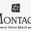 Montage at Pecos Ranch