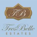 Tres Belle Estates