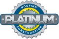 Platinum Roofing and Construction