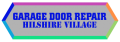 Garage Door Repair Hilshire Village