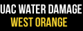 UAC Water Damage West Orange