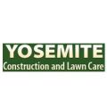 Yosemite Construction and Lawn Care