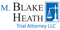 M. Blake Heath, Trial Attorney, LLC