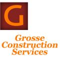 Grosse Construction Services