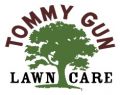 Tommy Gun Lawn Care