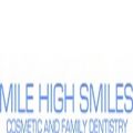 Mile High Smiles Family & Cosmetic Dentistry