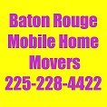Baton Rouge Mobile Home Movers
