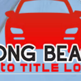 Long Beach Auto Title Loans