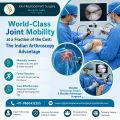 World-Class Joint Mobility at a Fraction of the Cost: The Indian Arthroscopy Advantage