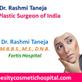 Dr. Rashmi Taneja Best Female Plastic Surgeon Combining Artistic Excellence with Surgical Expertise