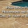 Palm Beach Pool Decks Resurfacing & Repair Pros