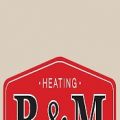 R & M HEATING AND COOLING