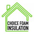 Choice Foam Insulation