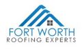 Fort Worth Roofing Experts