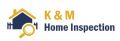 K & M Home Inspection