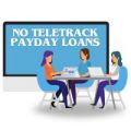 Understanding How No Teletrack Payday Loans Work