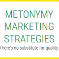 Metonymy Marketing Strategies