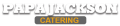 Papa Jackson Catering