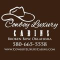 Cowboy Luxury Cabins ~ Broken Bow OK