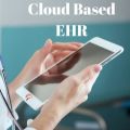 Cloud Based EHR Software
