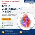 Renowned VSD Surgeons: A Spotlight on Indian Experts