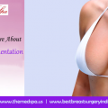 Find Out More About Breast augmentation Surgery