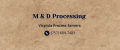 M & D Processing