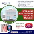 Empowering Your Mobility: Top Surgeons for Joint Replacement in Mumbai