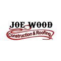 Joe Wood Construction and Roofing