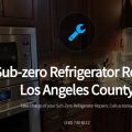 Sub-zero Refrigerator Repair Los Angeles County