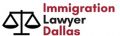 Immigration Lawyer Dallas