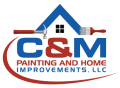 C&M Painting and Home Improvements, LLC