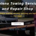 Towing and Repair of Helena MT