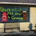 Bark N Call Pet Shop & Grooming