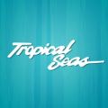 Tropical Seas