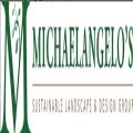 Michaelangelo’s Sustainable Landscape and Design Group, Inc.