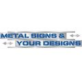 Metal Signs and Your Designs