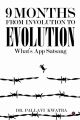 9 Months: From Involution to Evolution: What’s App Satsang