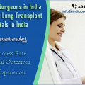 India Helps Make More Beneficial Lung Transplants with Exceptional Outcomes