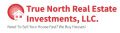 True North Real Estate Investments, LLC.