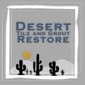 Desert Tile & Grout Restore