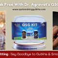 QSG Kit by Dr. Agravat: The Trailblazing Solution Helping People Quit Gutkha