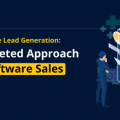A Guide for Software Companies in Healthcare Lead Generation