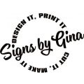 Signs By Gina